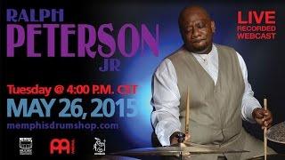Ralph Peterson - Live Webcast at myCymbal.com - 05/26/15