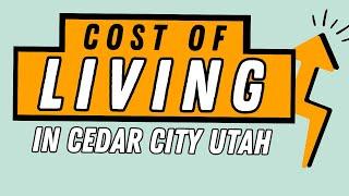 How much does it cost to live in Cedar City, UT?? | 2023 Cost of Living Comparison