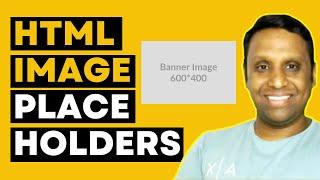 How to use HTML Image Placeholders