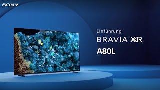Wir stellen vor: der Sony BRAVIA XR A80L OLED-Fernseher