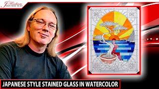 Watch Me Finish a Beautiful Japanese Stained Glass Watercolor- Art and Chat - Art of Joseph Finchum