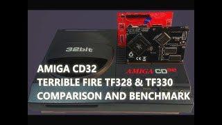 Amiga CD32 Terrible Fire TF328 & TF330 Comparison and Benchmark