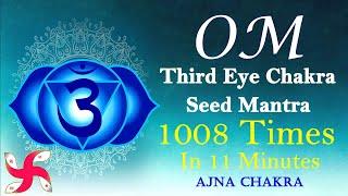 Meditation Chants for Third Eye Chakra : Seed Mantra OM : Ajna Chakra
