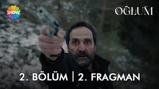 Oğlum 2. Bölüm 2. Fragman | "Bu iş burada bitecek!"