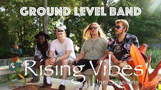 Ground Level Band - "In Line" (Live Performance) | Rising Vibes Jam Sessions