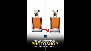 Adobe Photoshop 2025 Tutorials - How to create reflection shadow for perfume