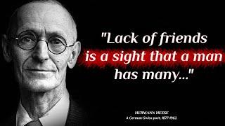 Hermann Hesse's Quotes you should know Before you Get Old