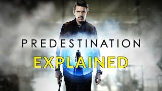 PREDESTINATION (2014) Explained