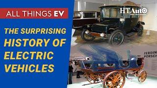 The surprising history of Electric Vehicles | All Things EV | HT Auto