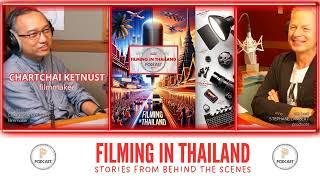 CHARTCHAI KETNUST (director) is FILMING IN THAILAND - FULL EPISODE