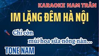 Karaoke Im Lặng Đêm Hà Nội Tone Nam | Nam Trân