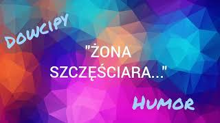 Żona szczęściara... - kawał, dowcip#suchar#żarty#dowcipdnia# humor