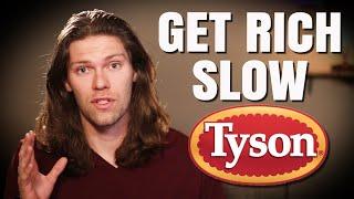 I just bought $5,000 of this get rich slow stock | Tyson Foods