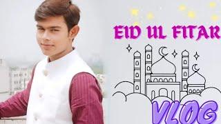 EID Ul FITAR VLOG | EID Celebration In Dhaka Bangladesh | All Rounder Nayeem | EID Day Video ️