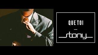 STONY - Que toi [Audio Officiel]