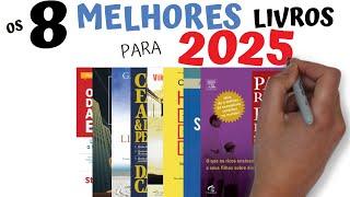 OS 8 LIVROS QUE VOCÊ DEVERIA LER EM 2025