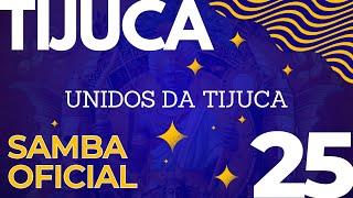 SAMBA TIJUCA 2025 OFICIAL UNIDOS DA TIJUCA SAMBA CAMPEÃO