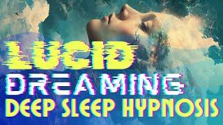 LUCID DREAM SLEEP HYPNOSIS for Dream Control  with Delta Wave brain entrainment music