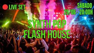 LIVE  SYNTH POP E FLASH HOUSE com Dj Acacio a.k.a Dj KazZ | Aqui a diversão é garantida !!