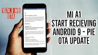 Mi A1 Start Recieving Android 9 - Pie Update | Mi A1 Android Pie Update