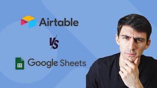 Airtable vs Google Sheets: Which Spreadsheet-Database is Right for You?