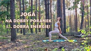 Poranna Joga na Dobry Dzień - 20 minut Dobrej Energii!