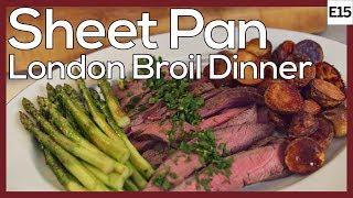 London Broil in Oven: Complete Fancy Steak Dinner in One Pan