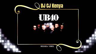 UB40 Greatest Hits | DJ CJ Kenya | Reggea Classics Vol 1 #DjCjKenya