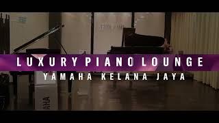 Yamaha Music Malaysia Kelana Jaya, Luxury Piano Lounge