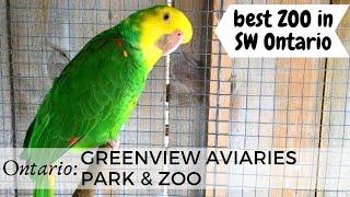 Greenview Aviaries Park & ZOO • Day Trips in SW Ontario