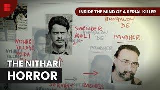 Missing Children of Nithari - Inside The Mind of a Serial Killer