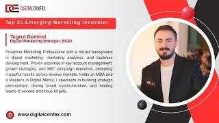 Presented By DIGITALCONFEX | Tugrul Demirel | Top 25 Emerging Marketing Innovator #digitalmarketing