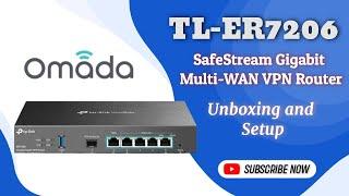 TP-Link ER7206 Router Unboxing & Setup | Ultimate Multi-WAN Gigabit VPN Solution with Omada SDN!