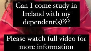 Does Ireland Accept Students To Come With Dependents