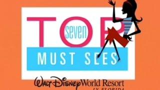 Disney Top 7 Must Sees (2005)
