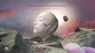 Freeze & SlapStick   "No Other Way" (NEW PSYTRANCE MUSIC 2024)
