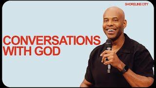 Conversations With God | Pastor Earl McClellan | Shoreline City Church