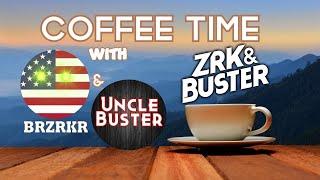 COFFEE TIME with ZRK & BUSTER!