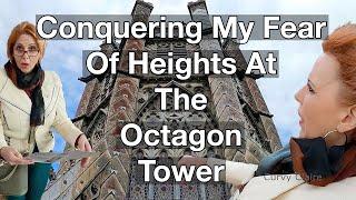 Conquering My Fear Of Heights At The Octagon Tower