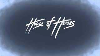 House of Heroes - Stay (Lyric Video)