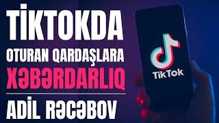 TikTokda oturan qardaşlara xəbərdarlıq - Adil Rəcəbov (24 İyun 2024) I Fəcr TV