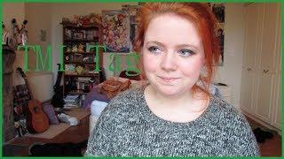 TMI Tag | youcallmechloe
