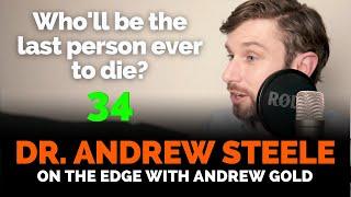 34. How we can cure ageing and live forever: Dr. Andrew Steele