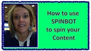 How to Spin our Text for your Blog Content, ECommerce Listings| How to Use SpinBot