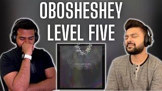 OBOSHESHEY | @LEVELFIVEtheband  | Reaction & Review 