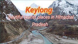 Keylong beutiful tourist places in Himachal Pradesh @Ankit tourism and travel