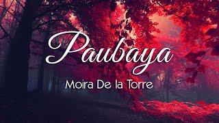 Paubaya - Moira [Lyrics]