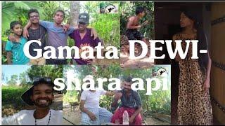 ගමට දේවී | Gamata Devi |