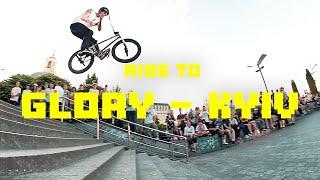 UKRAINE BMX DAY - 'RIDE TO GLORY'