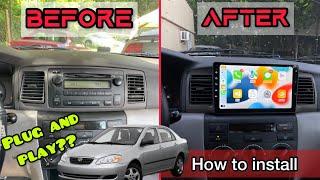 How to install 9” plug and play android head unit (2003-2008 Toyota Corolla)